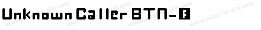 Unknown Caller BTN字体转换